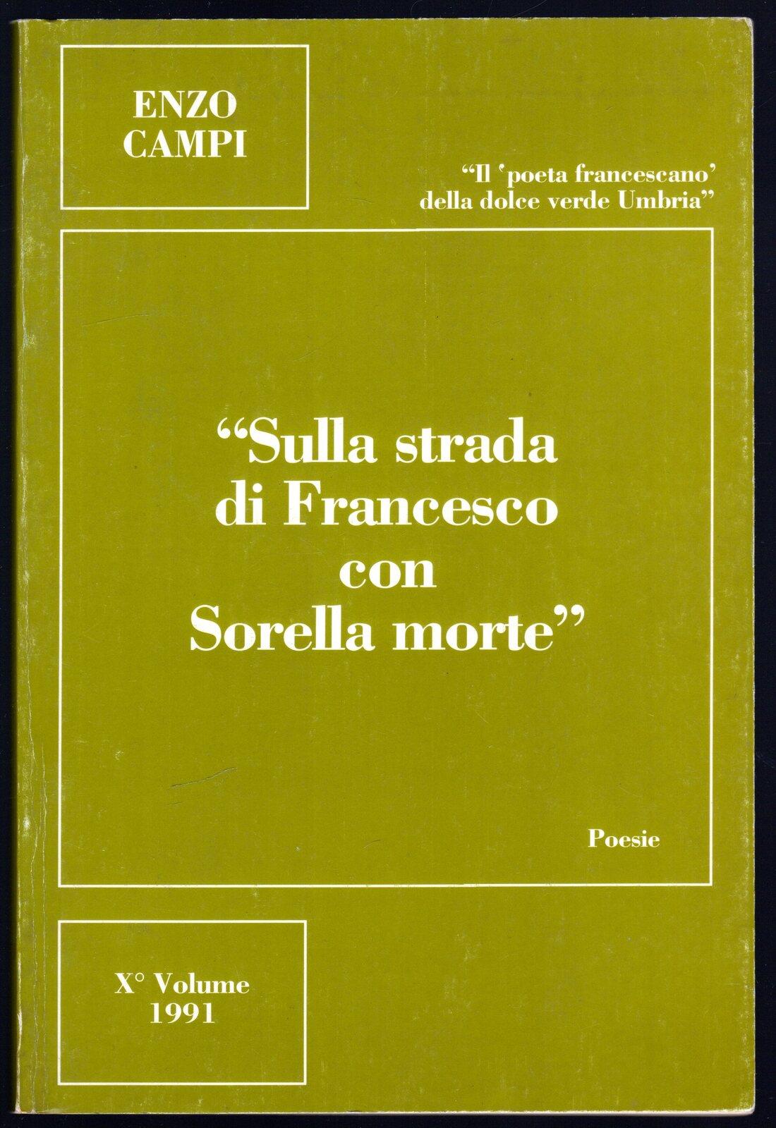Sulla strada di Francesco con Sorella morte