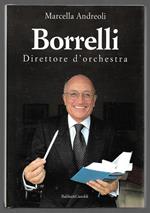 Borrelli Direttore d'orchestra