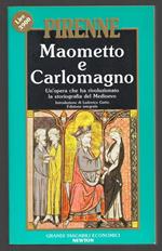Maometto e Carlomagno - Un'opera che ha rivoluzionato la storiografia del Medioevo