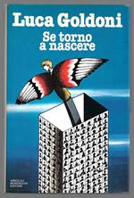 Se torno a nascere