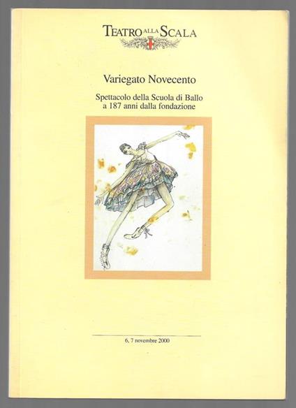 Variegato Novecento - Spettacolo della Scuola di Ballo a 187 anni dalla fondazione - copertina