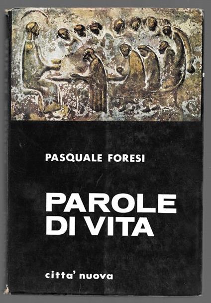 Parole di vita - Pasquale Foresi - copertina