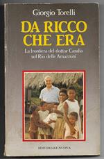 Da ricco che era - La frontiera del dottor Candia sul Rio delle Amazzoni