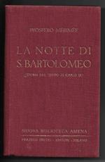 La notte di S. Bartolomeo (storia del tempo di Carlo IX)