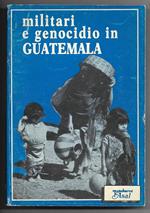 Militari e genocidio in Guatemala