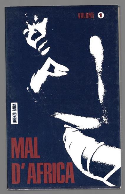 Mal d'Africa - Volume 1 - Lorenzo Gaiga - copertina
