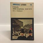 Il trionfo della borghesia 1848/1875