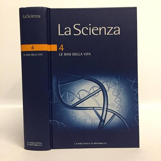 La Scienza. 4 Le basi della vita - copertina