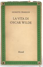 La vita di Oscar Wilde