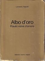 Albo d'Oro. Poesie Visive d'Amore