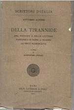 Della tirannide. Del principe e delle lettere - Panegirico di Plinio a Traiano - La virtù Sconosciuta