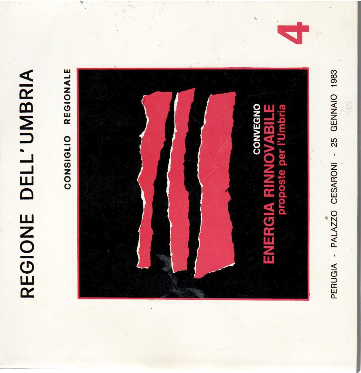 Convegno Energia rinnovabile. Proposte per l'Umbria, 4. Perugia, Palazzo Cesaroni, 25 gennaio 1983