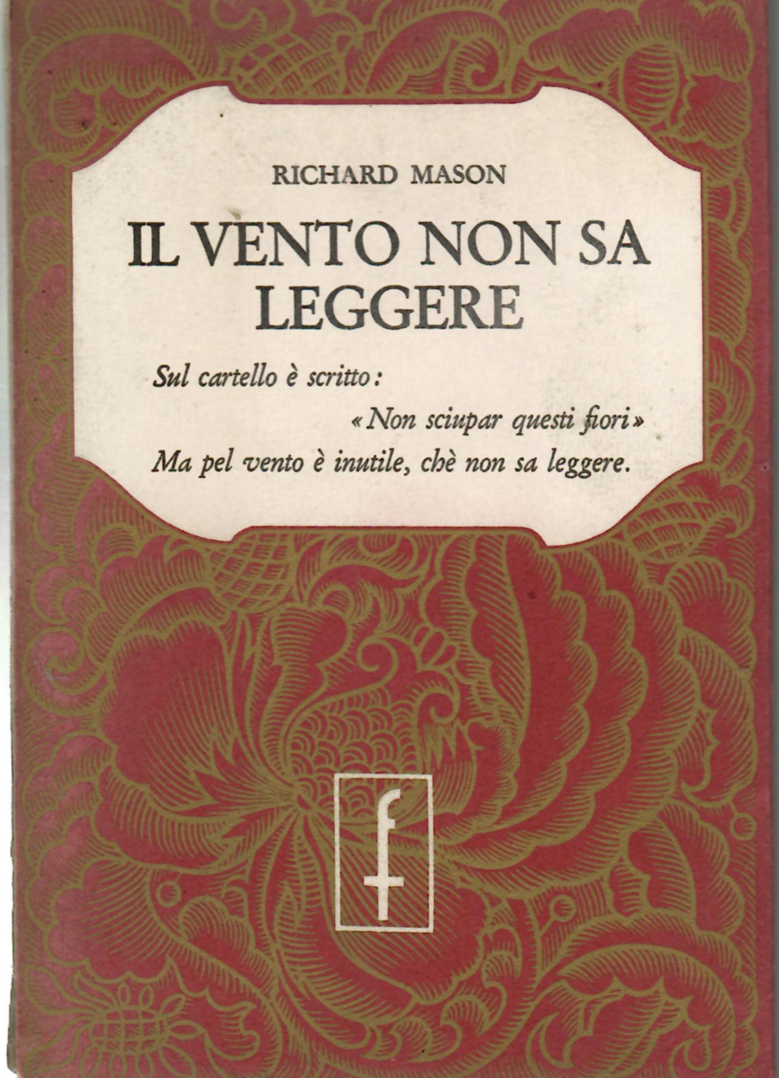 Il Vento Non Sa Leggere
