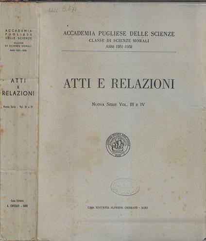 Accademia pugliese delle scienze atti e relazioni Nuova serie Vol. III e IV - copertina