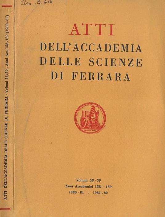 Atti dell'Accademia delle scienze di Ferrara volume 58-59 anni accademici 158-159 1980-81, 1981-82 - copertina
