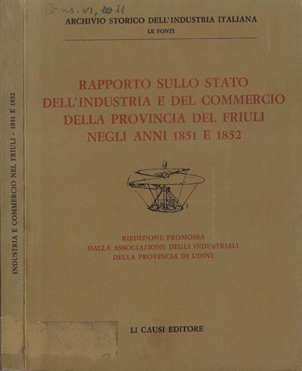 Rapporto sullo stato dell'industria e del commercio della provincia del Friuli negli anni 1851 e 1852 - copertina