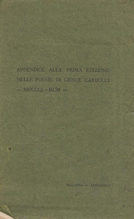Appendice alla prima edizione delle poesie di Giosuè Carducci - copertina