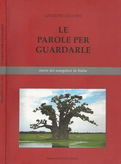 Le parole per guardarle - Giuseppe Cecconi - copertina