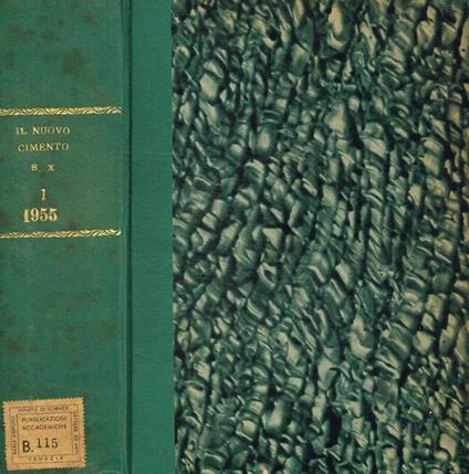 Il nuovo cimento. Organo della società italiana di fisica. Vol.1, serie decima, 1955 - copertina