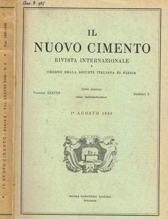 Il nuovo cimento. Rivista internazionale e organo della società italiana di fisica. Vol.XXXVIII, serie decima n.3, 1° agosto 1965 - copertina
