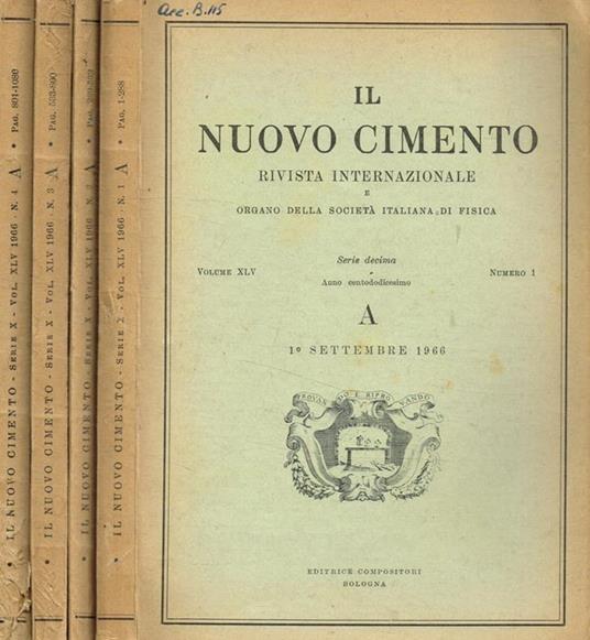 Il nuovo cimento. Rivista internazionale e organo della società italiana di fisica. Vol.XLV, serie decima, fasc.1, 2, 3, 4, anno 1966 - copertina