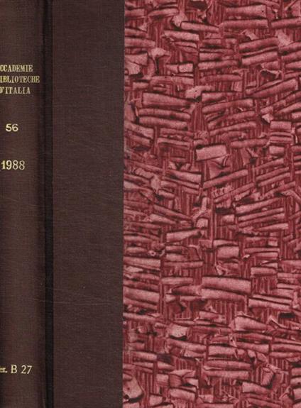Accademie e biblioteche d'italia. Anno LVI (39 nuova serie) 1988 - copertina