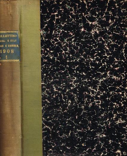 Bollettino di legislazione e statistica doganale e commerciale. Anno XXV, gennaio/aprile 1908 - copertina