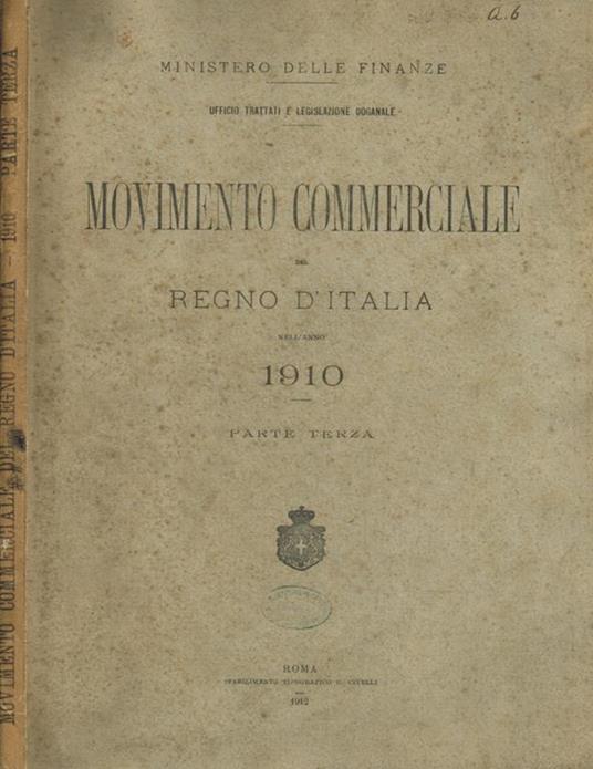 Movimento commerciale del regno d'italia nell'anno 1910 parte terza - copertina