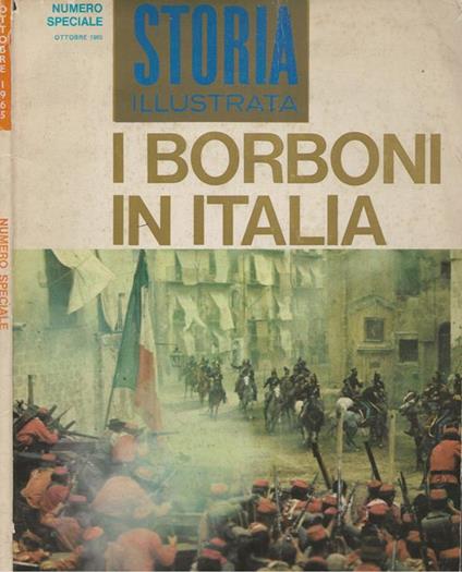 I Borboni in Italia N.10-Anno IX- 1965 - copertina
