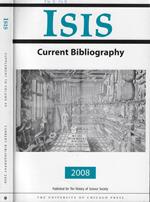 ISIS Current Bibliography Vol. 99 Anno 2008