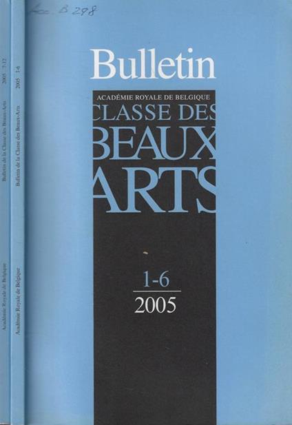 Bulletin de la Classe des Beaux-Arts Anno 2005 - copertina