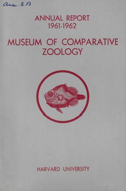 Annual Report Museum Comparative Zoology Anno 1961-1962 - copertina