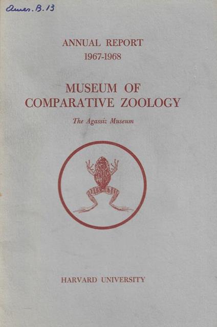 Annual Report Museum Comparative Zoology Anno 1967-1968 - copertina