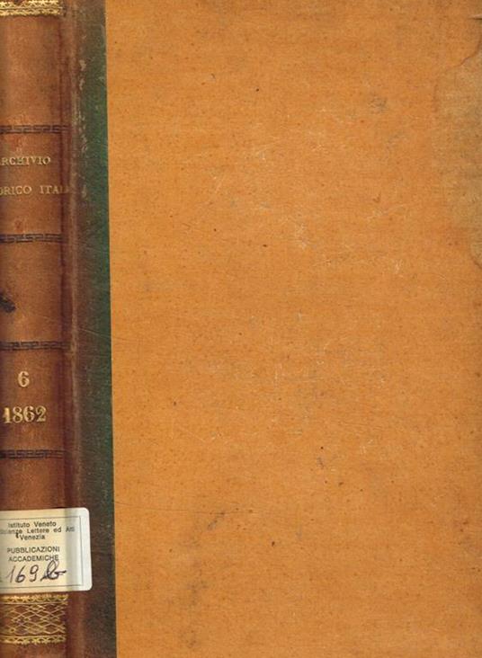 Giornale storico degli archivi toscani che si pubblica dalla soprintendenza generale agli archivi toscani vol.VI - copertina