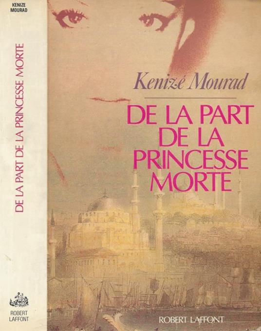 De la part de la princesse morte - Kenizé Mourad - copertina