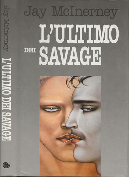 L’ultimo dei Savage - Jay McInerney - copertina