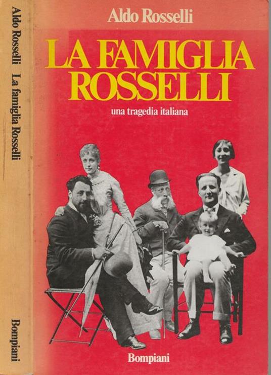 La famiglia Rosselli - Aldo Rosselli - copertina
