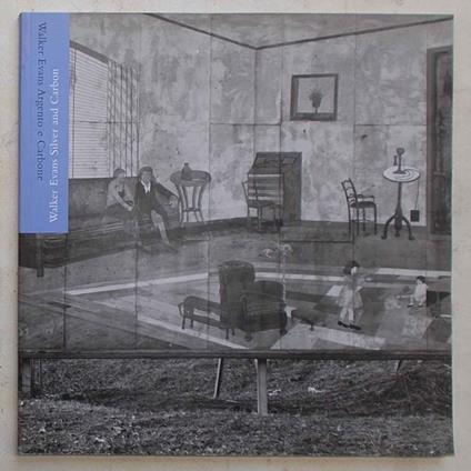 Argento e carbone. Carbon and silver - Walker Evans - copertina