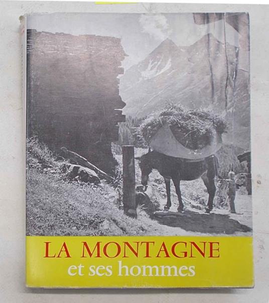 La montagne et ses hommes - Michel Boutron - copertina