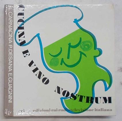 Cucina e vino nostrum - Luigi Carnacina - copertina