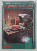 La grappa in cucina
