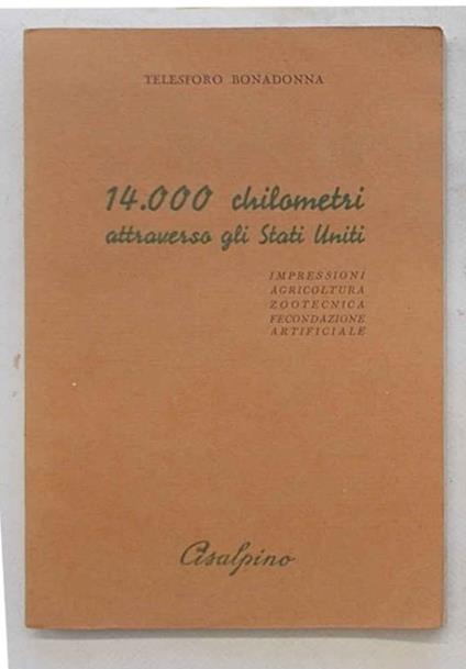 14.000 chilometri attraverso gli Stati Uniti - Telesforo Bonadonna - copertina