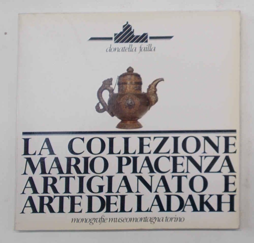 La collezione Mario Piacenza. Artigianato e arte del Ladakh
