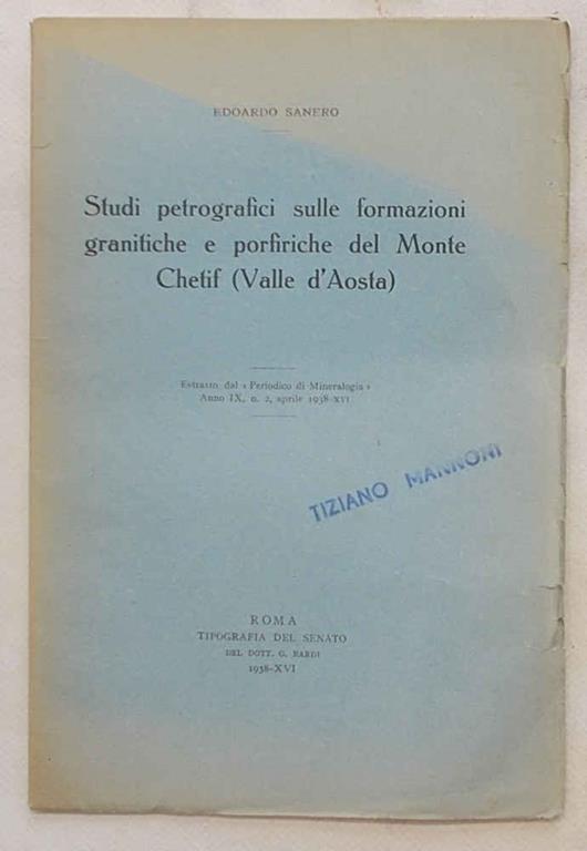 Studi petrografici sulle formazioni granitiche e porfiriche del Monte Chetif (Valle d'Aosta) - copertina