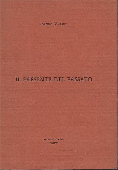 Il Presente Del Passato