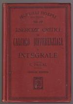 Esercizi critici di Calcolo differenziale e integrale Seconda edizione riveduta