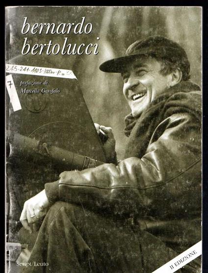Bernardo Bertolucci Prefazione di Marcello Garofalo - copertina
