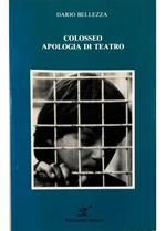 Colosseo - Apologia di teatro