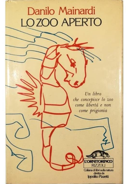 Lo zoo aperto Con disegni dell'autore - Danilo Mainardi - copertina