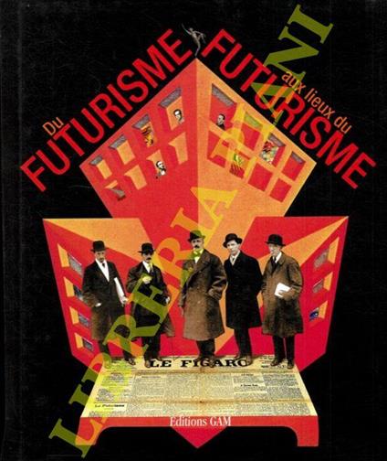 Du futurisme aux lieux du futurisme - Massimo Duranti - copertina